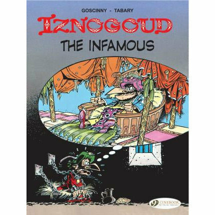 Iznogoud 7 - Iznogoud the Infamous