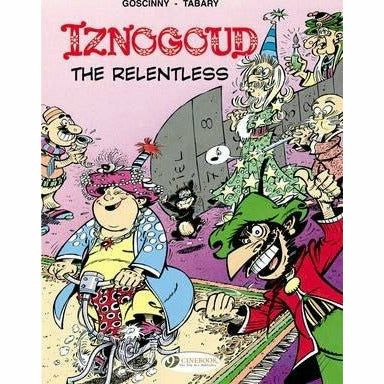 Iznogoud 10 - Iznogoud the Relentless
